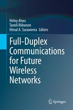 Full-Duplex Communications for Future Wireless Networks