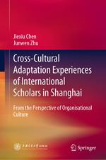 Cross-Cultural Adaptation Experiences of International Scholars in Shanghai