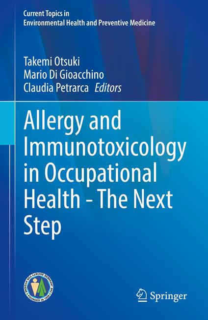 Allergy and Immunotoxicology in Occupational Health - The Next Step