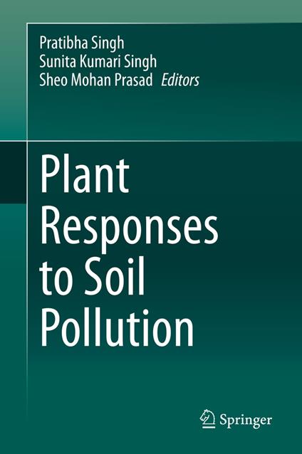 Plant Responses to Soil Pollution