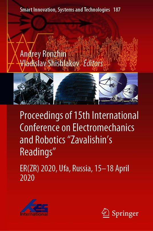 Proceedings of 15th International Conference on Electromechanics and Robotics "Zavalishin's Readings"