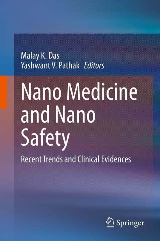 Nano Medicine and Nano Safety