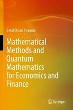 Mathematical Methods and Quantum Mathematics for Economics and Finance