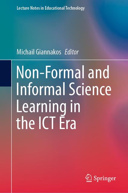 Non-Formal and Informal Science Learning in the ICT Era