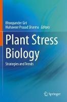 Plant Stress Biology: Strategies and Trends - cover