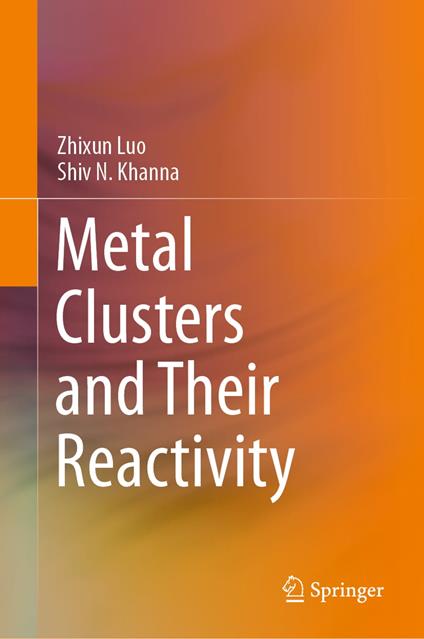 Metal Clusters and Their Reactivity