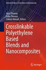 Crosslinkable Polyethylene Based Blends and Nanocomposites