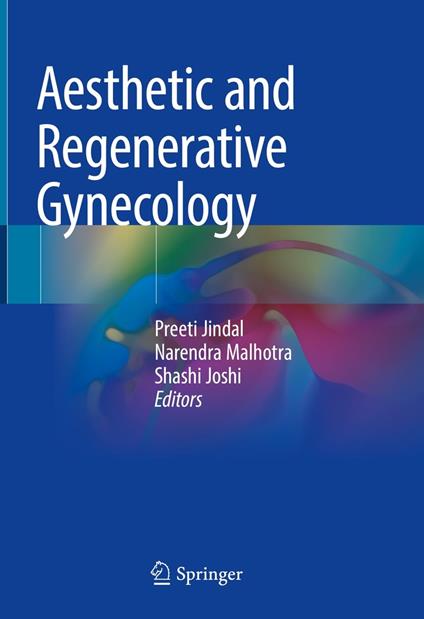 Aesthetic and Regenerative Gynecology