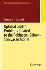 Optimal Control Problems Related to the Robinson–Solow–Srinivasan Model