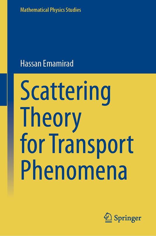 Scattering Theory for Transport Phenomena