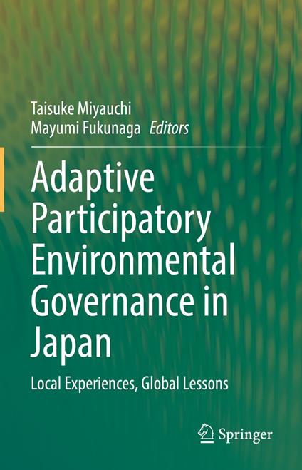 Adaptive Participatory Environmental Governance in Japan