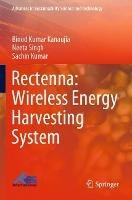 Rectenna: Wireless Energy Harvesting System