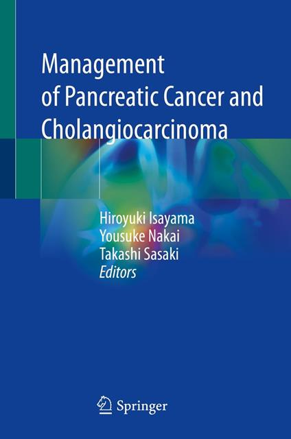 Management of Pancreatic Cancer and Cholangiocarcinoma