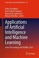 Applications of Artificial Intelligence and Machine Learning: Select Proceedings of ICAAAIML 2020