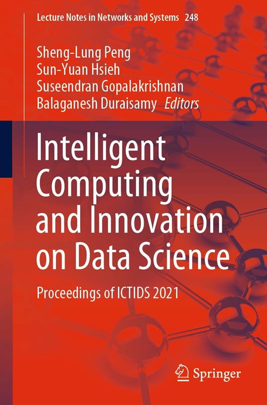 Intelligent Computing and Innovation on Data Science