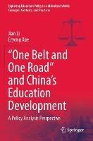 “One Belt and One Road” and China’s Education Development: A Policy Analysis Perspective