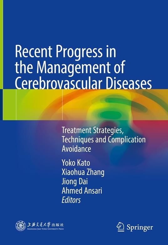 Recent Progress in the Management of Cerebrovascular Diseases