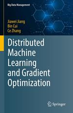 Distributed Machine Learning and Gradient Optimization