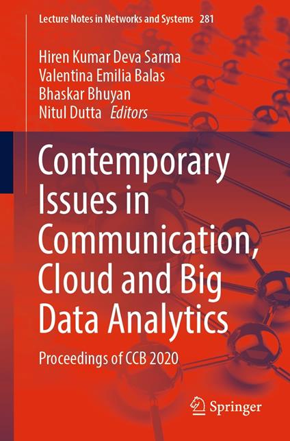 Contemporary Issues in Communication, Cloud and Big Data Analytics