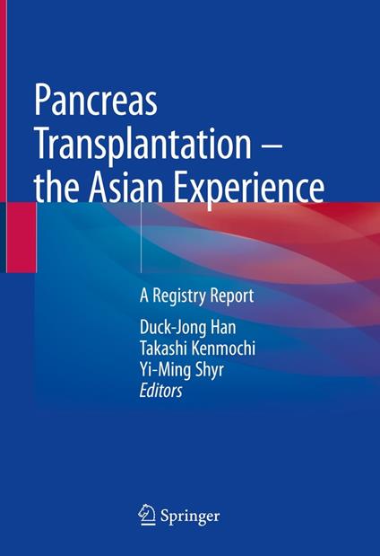 Pancreas Transplantation – the Asian Experience