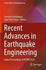 Recent Advances in Earthquake Engineering: Select Proceedings of VCDRR 2021