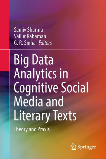 Big Data Analytics in Cognitive Social Media and Literary Texts