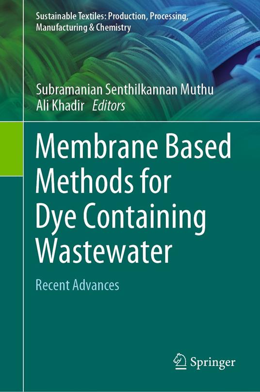 Membrane Based Methods for Dye Containing Wastewater