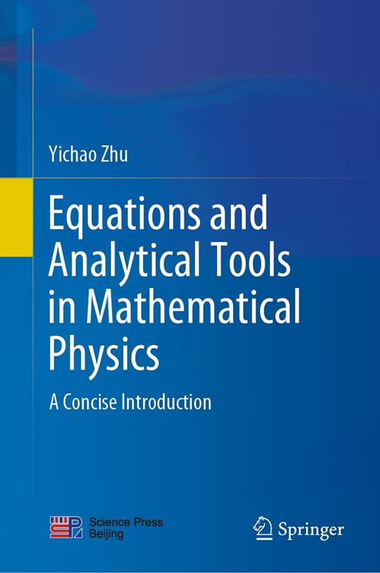 Equations and Analytical Tools in Mathematical Physics