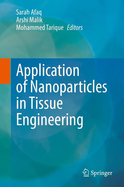 Application of Nanoparticles in Tissue Engineering