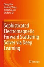 Sophisticated Electromagnetic Forward Scattering Solver via Deep Learning