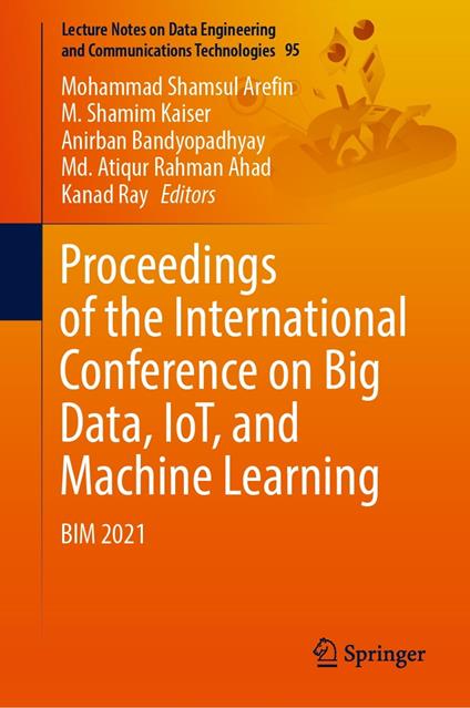 Proceedings of the International Conference on Big Data, IoT, and Machine Learning