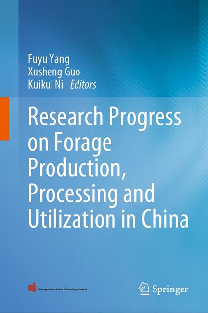 Research Progress on Forage Production, Processing and Utilization in China