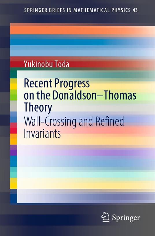 Recent Progress on the Donaldson–Thomas Theory