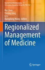 Regionalized Management of Medicine