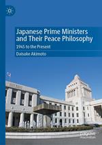 Japanese Prime Ministers and Their Peace Philosophy