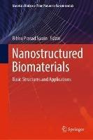 Nanostructured Biomaterials: Basic Structures and Applications - cover