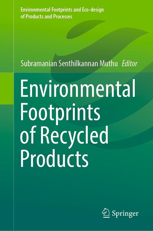 Environmental Footprints of Recycled Products