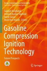 Gasoline Compression Ignition Technology: Future Prospects