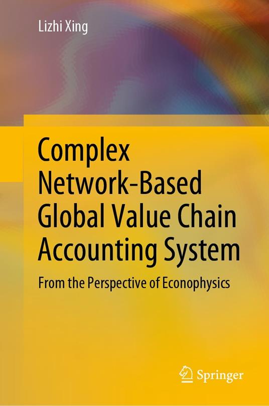 Complex Network-Based Global Value Chain Accounting System