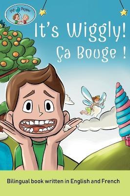 It's Wiggly! / ?a Bouge! A bilingual book written in English and French - Simona Anuziene - cover