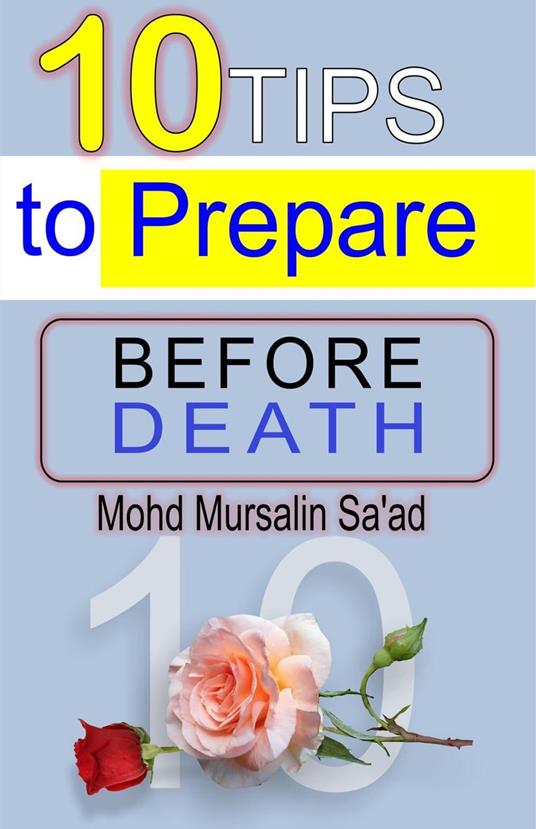 10 Tips to Prepare Before Death