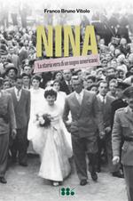 Nina. La storia vera di un sogno americano