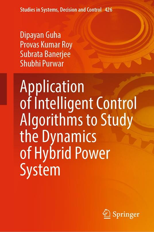 Application of Intelligent Control Algorithms to Study the Dynamics of Hybrid Power System