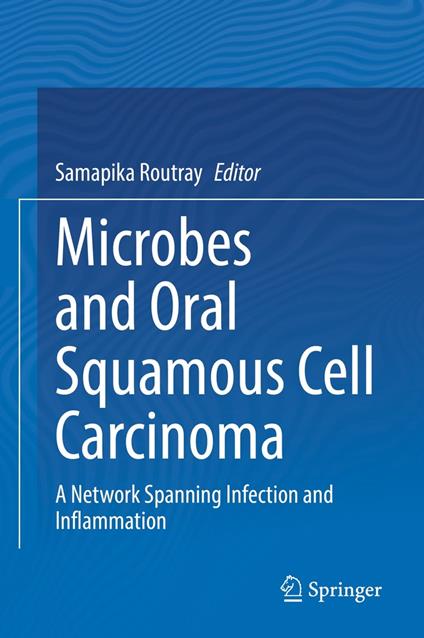 Microbes and Oral Squamous Cell Carcinoma