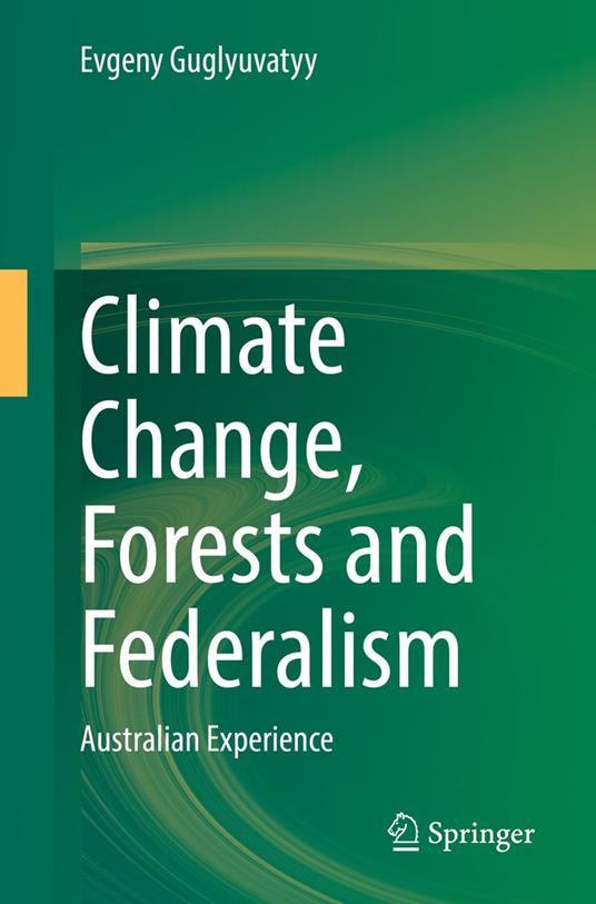 Climate Change, Forests and Federalism