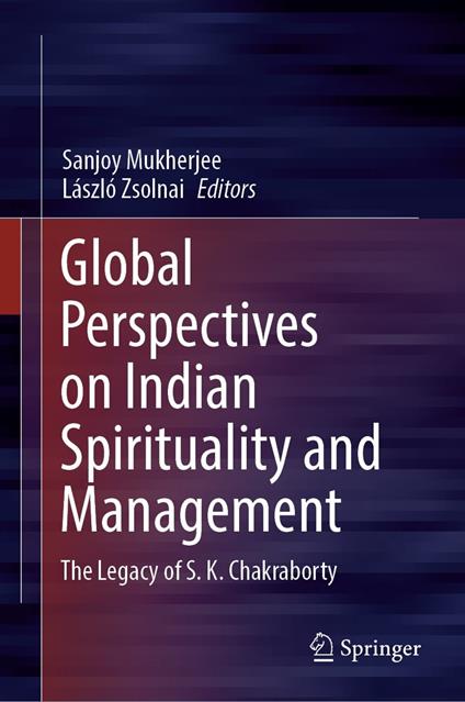 Global Perspectives on Indian Spirituality and Management