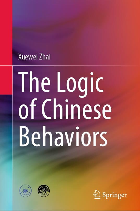 The Logic of Chinese Behaviors