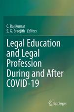 Legal Education and Legal Profession During and After COVID-19