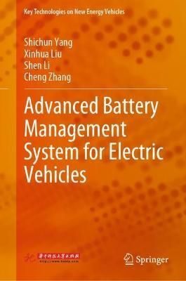Advanced Battery Management System for Electric Vehicles - Shichun Yang,Xinhua Liu,Shen Li - cover
