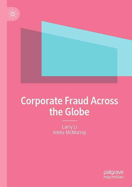 Corporate Fraud Across the Globe